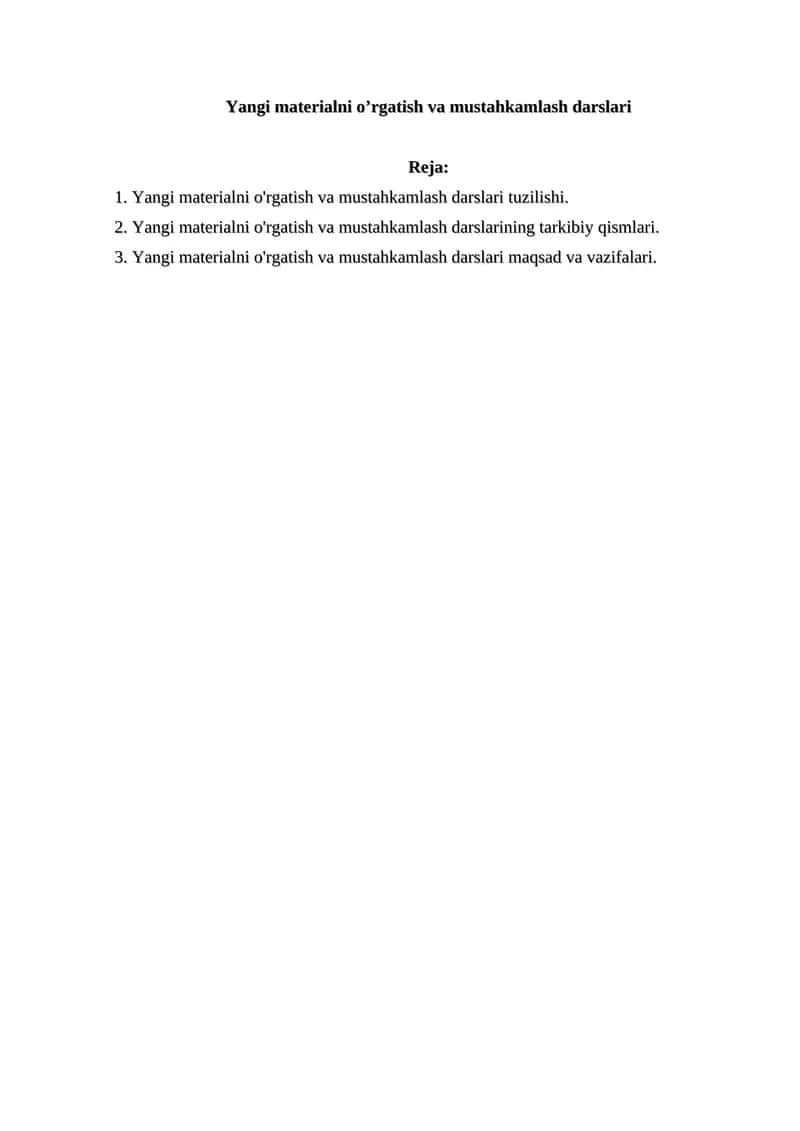 Yangi materialni o’rgatish va mustahkamlash darslari