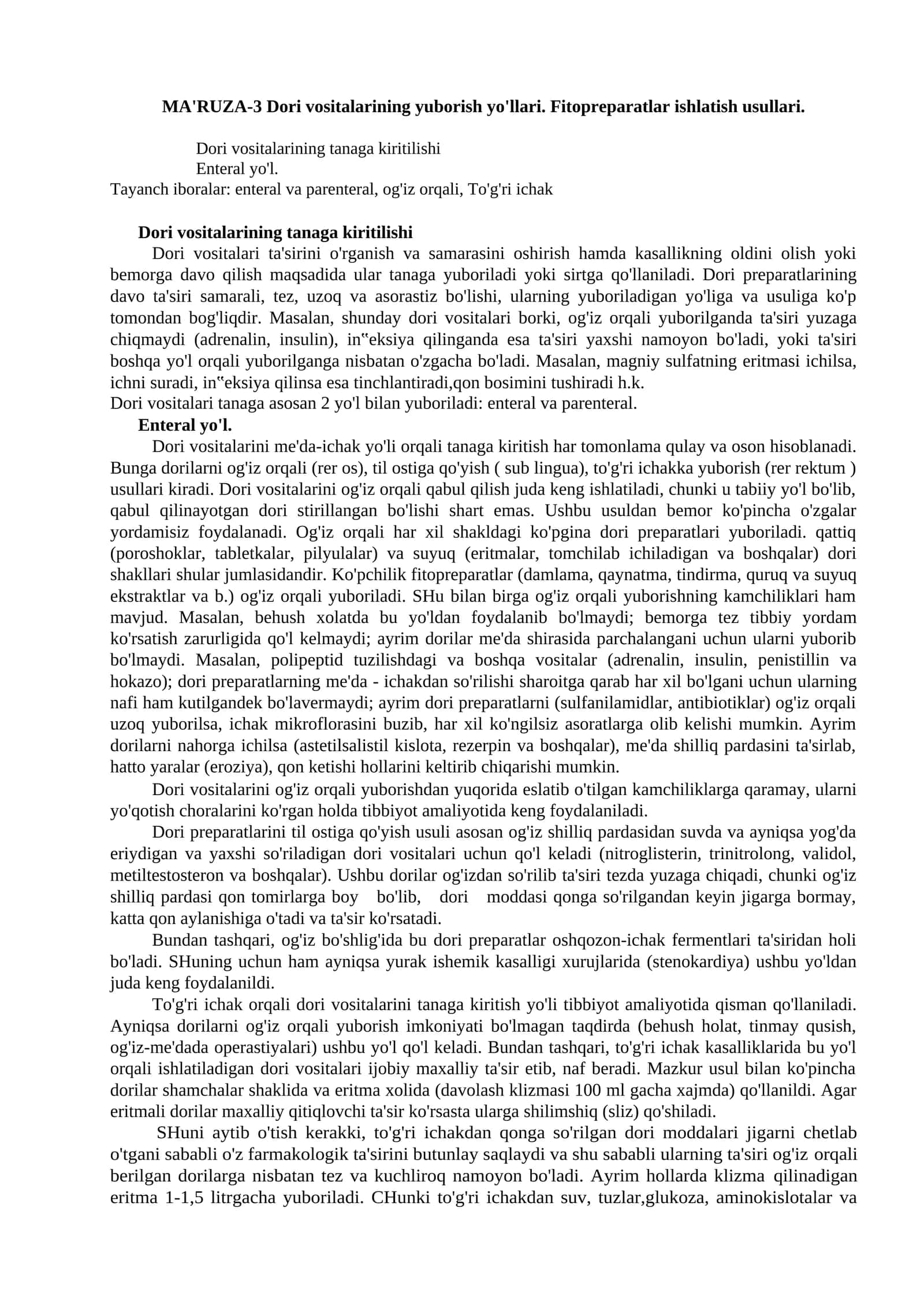 Dori vositalarining yuborish yo'llari. Fitopreparatlar ishlatish usullari