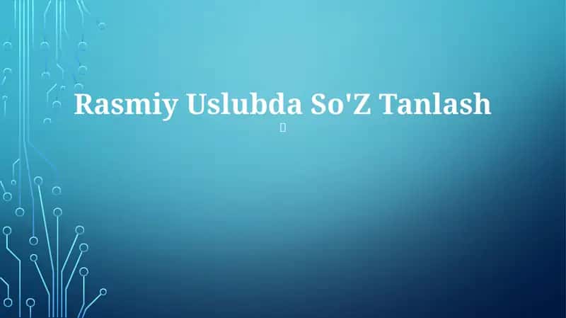 Rasmiy Uslubda So'z Tanlash