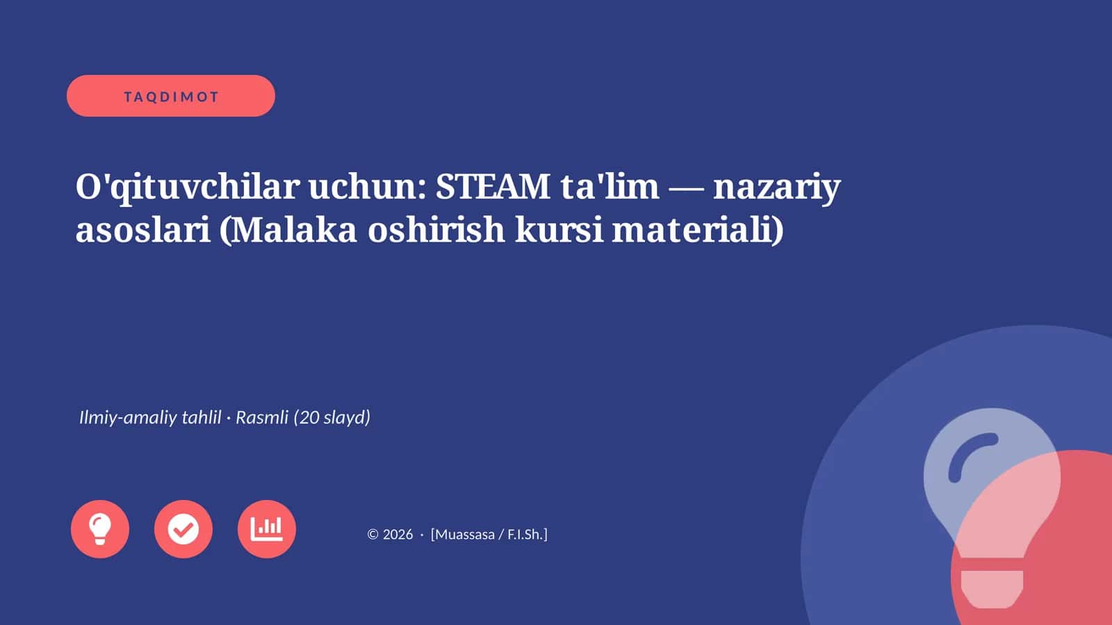 STEAM ta'lim — nazariy asoslari (Malaka oshirish kursi materiali)