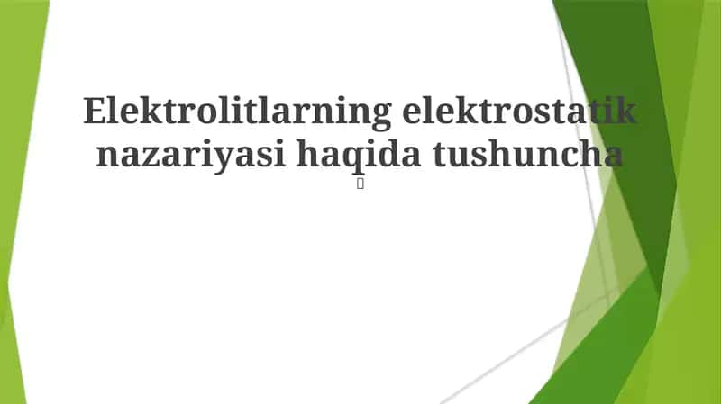 Elektrolitlarning elektrostatik nazariyasi