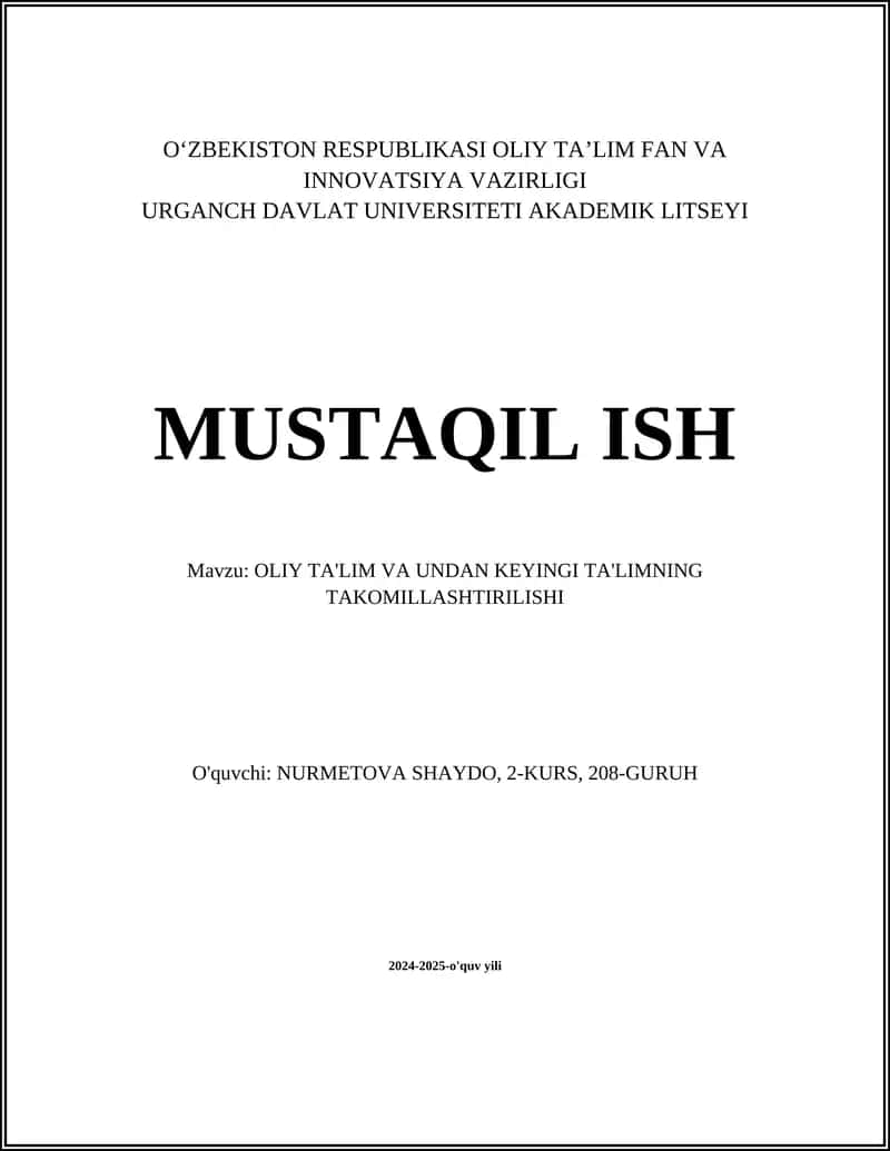 OLIY TA'LIM VA UNDAN KEYINGI TA'LIMNING TAKOMILLASHTIRILISHI