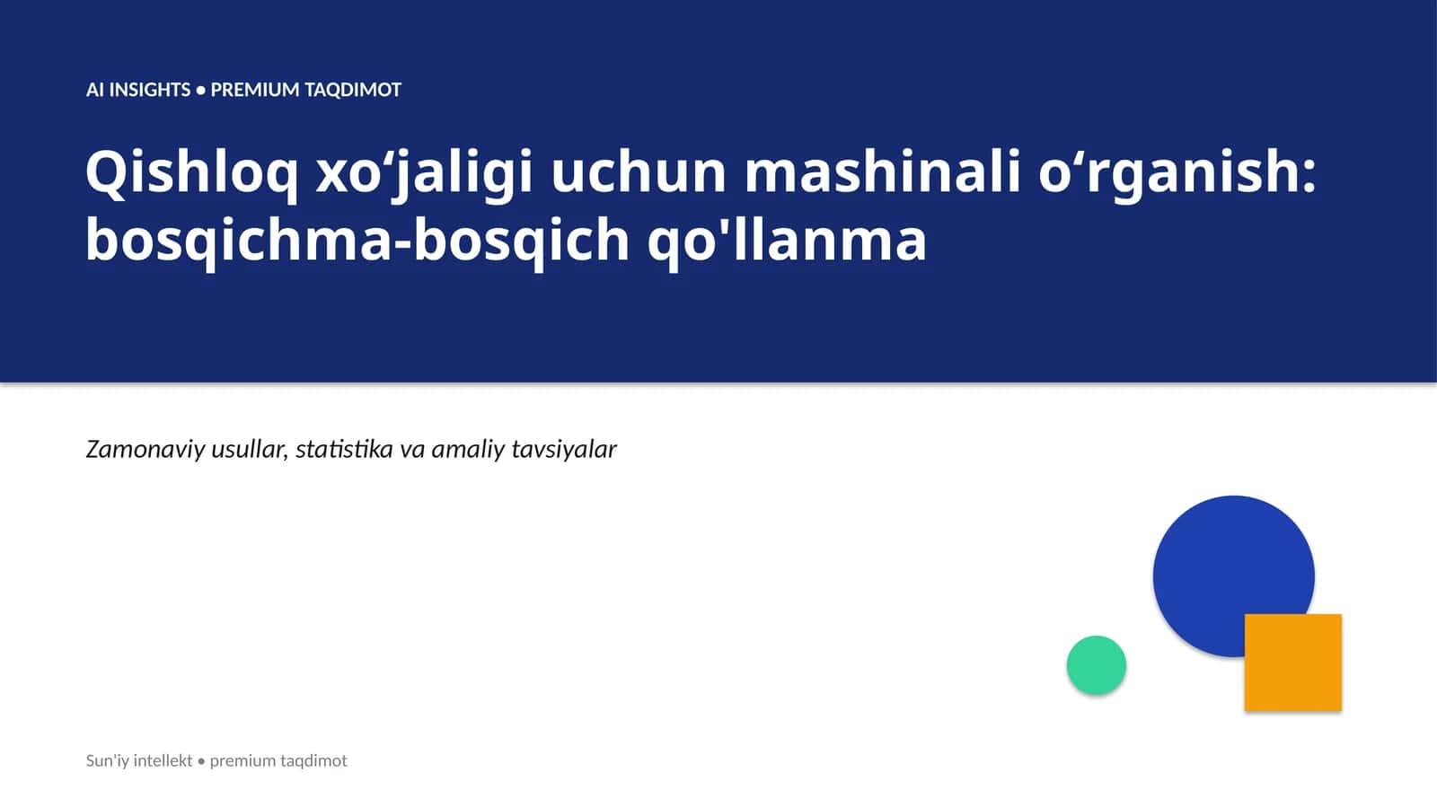 Qishloq xoʻjaligi uchun mashinali oʻrganish: bosqichma-bosqich qo'llanma