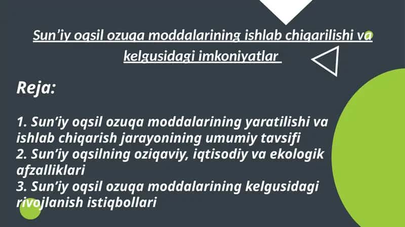Sunʼiy oqsil ozuqa moddalarining ishlab chiqarilishi va kelgusidagi imkoniyatlar
