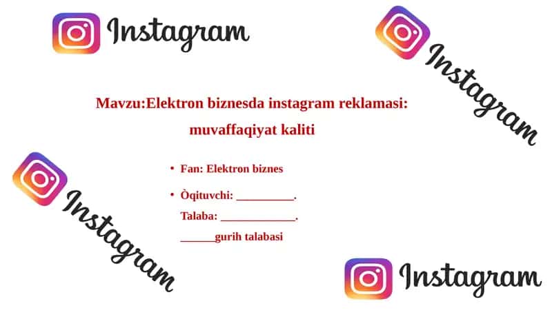 Elektron biznesda instagram reklamasi: muvaffaqiyat kaliti