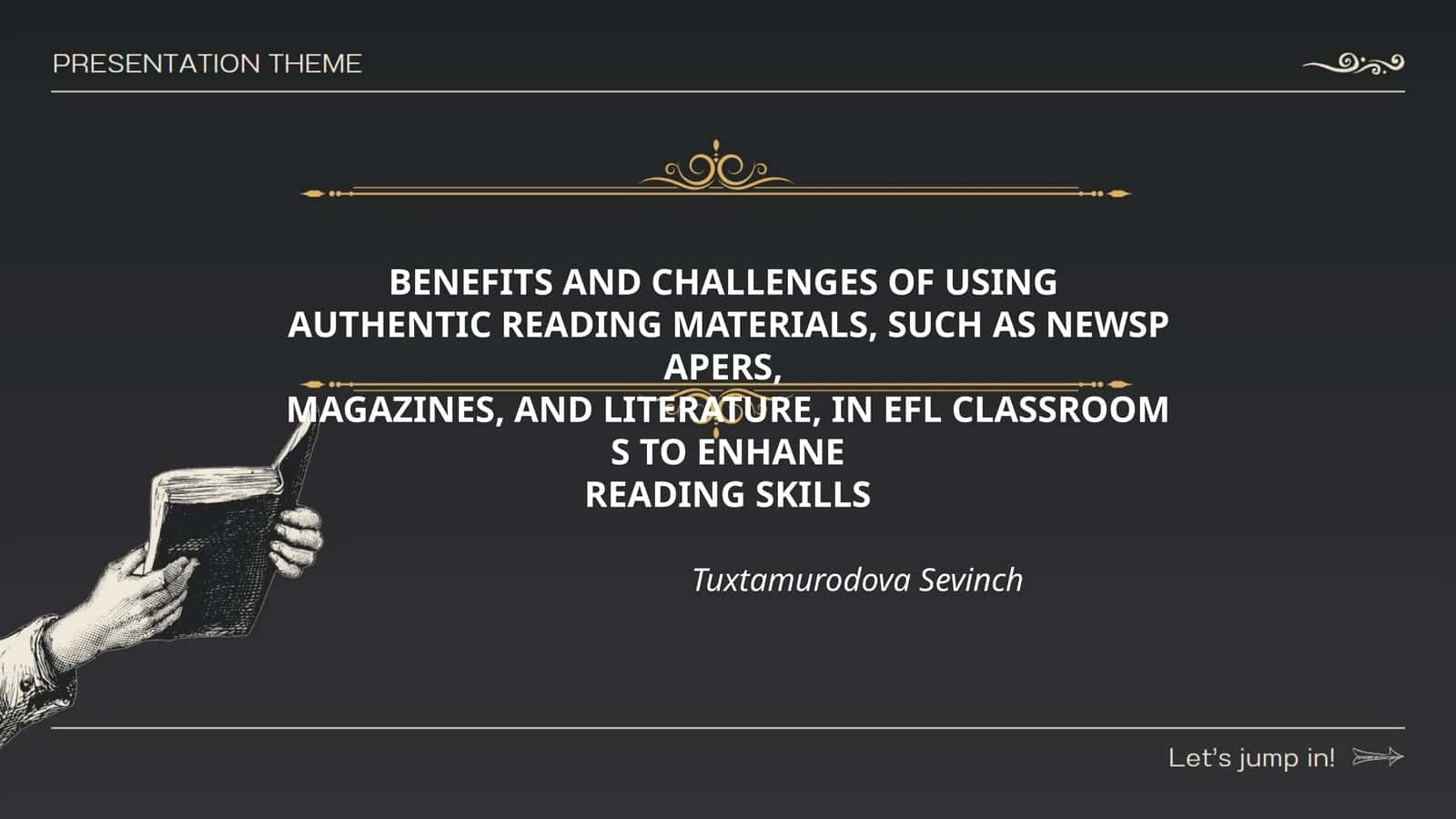 BENEFITSANDCHALLENGESOFUSINGAUTHENTICREADINGMATERIALS