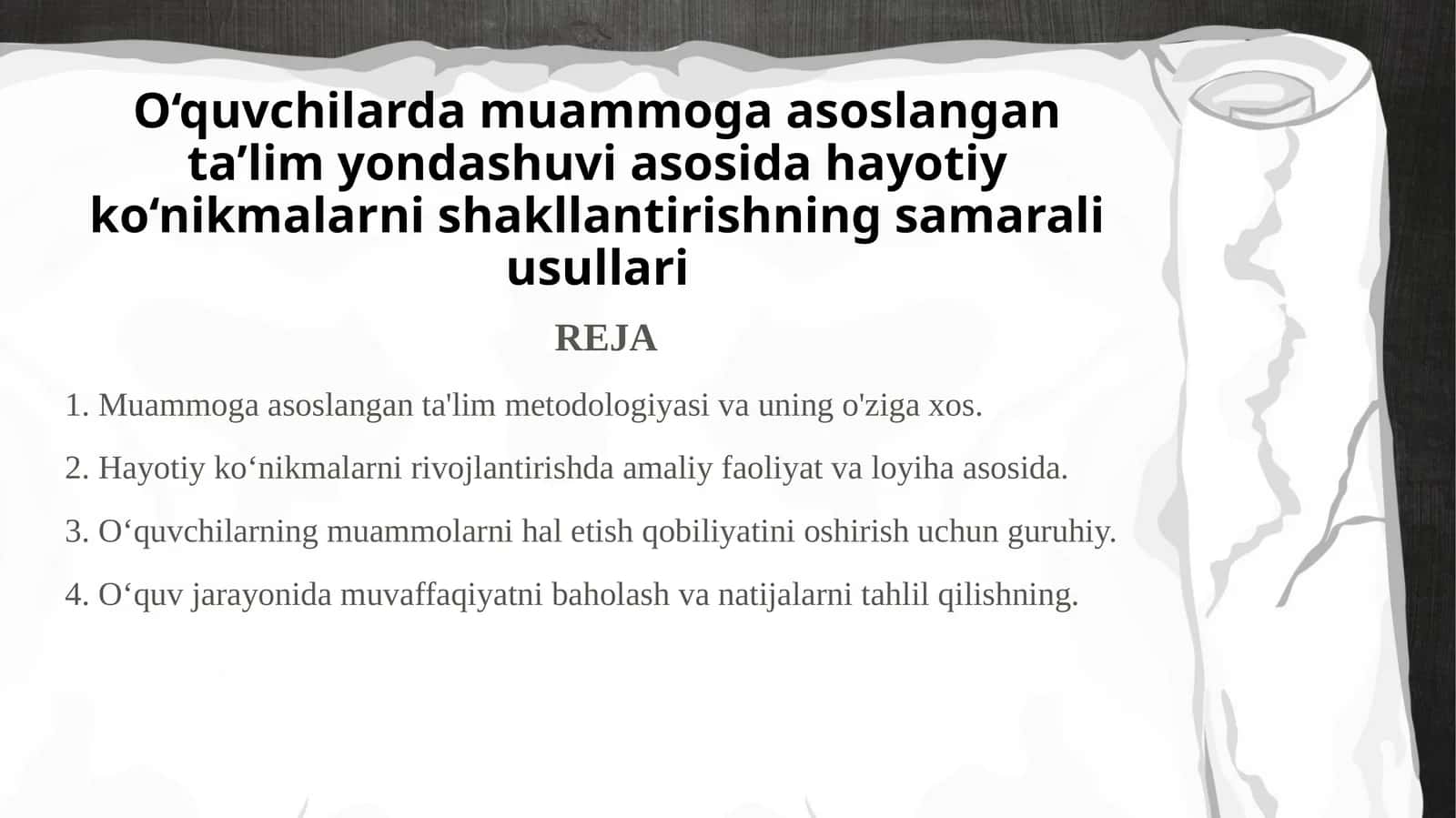 O‘quvchilarda muammoga asoslangan ta’lim yondashuvi asosida hayotiy koʻnikmalarni shakllantirishning samarali usullari
