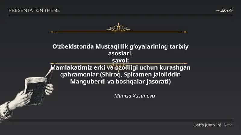 Oʻzbekistonda Mustaqillik gʻoyalarining tarixiy asoslari