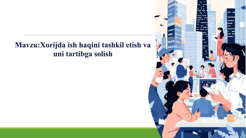 Xorijda ish haqini tashkil etish va uni tartibga solish