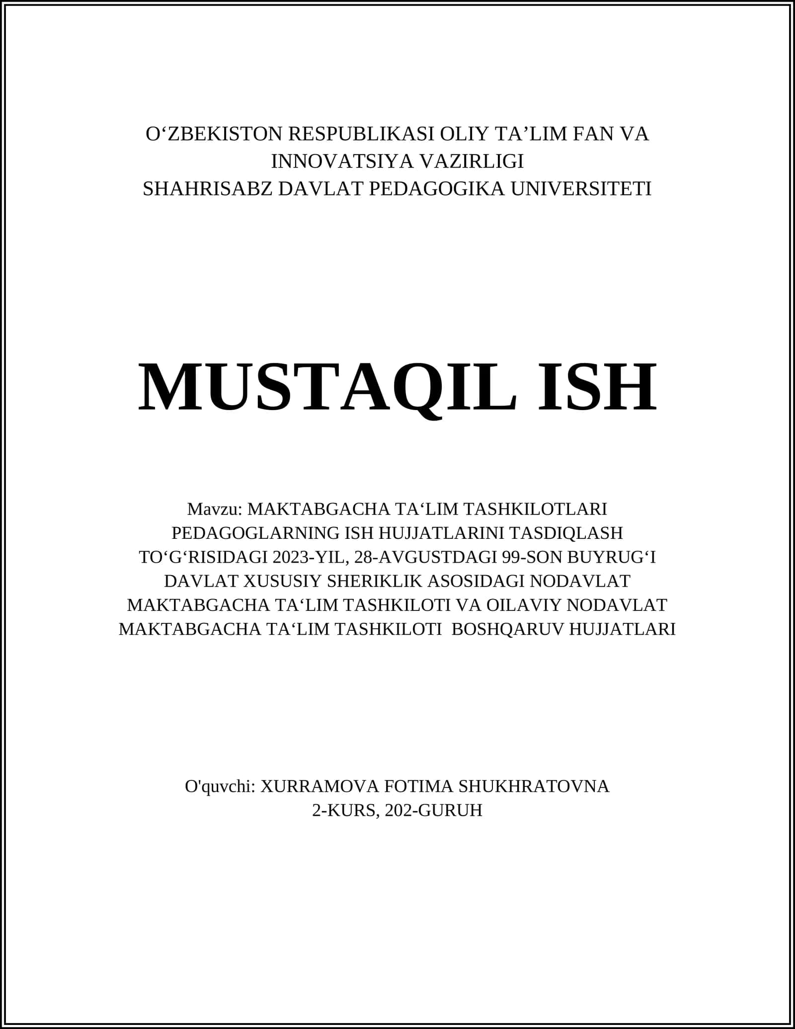 MAKTABGACHA TA‘LIM TASHKILOTLARI PEDAGOGLARNING ISH HUJJATLARINI TASDIQLASH TO‘G‘RISIDAGI 2023-YIL, 28-AVGUSTDAGI 99-SON BUYRUG