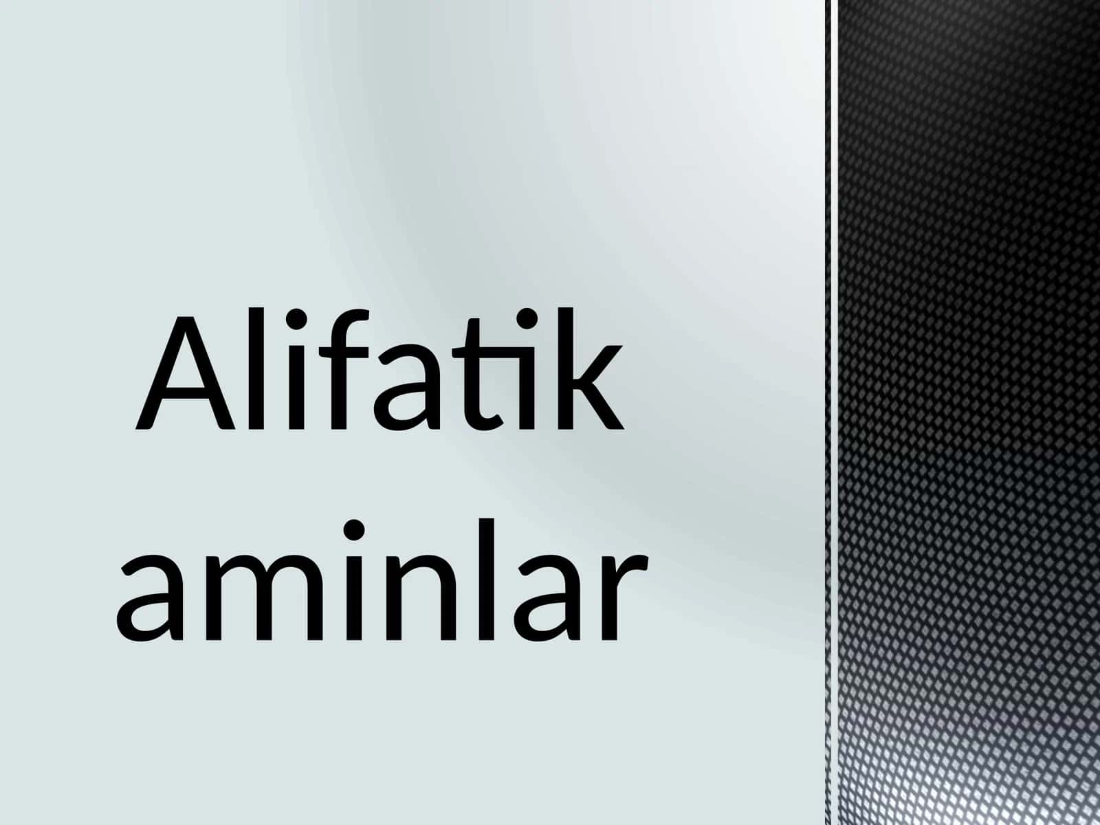 Alifatik aminlar