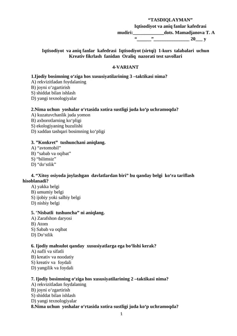 Iqtisodiyot va aniq fanlar kafedrasi Iqtisodiyot (sirtqi) 1-kurs talabalari uchun Kreativ fikrlash fanidan Oraliq nazorati test savollari