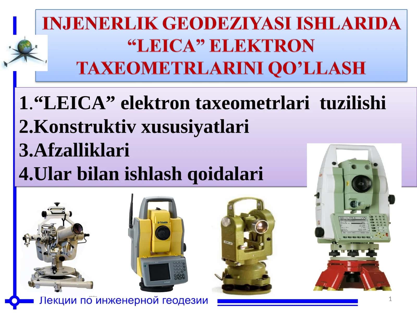 "LEICA" elektron taxeometrlari tuzilishi