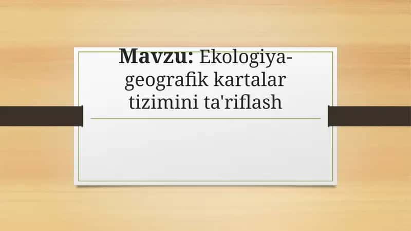 Ekologiya-geografik kartalar tizimi