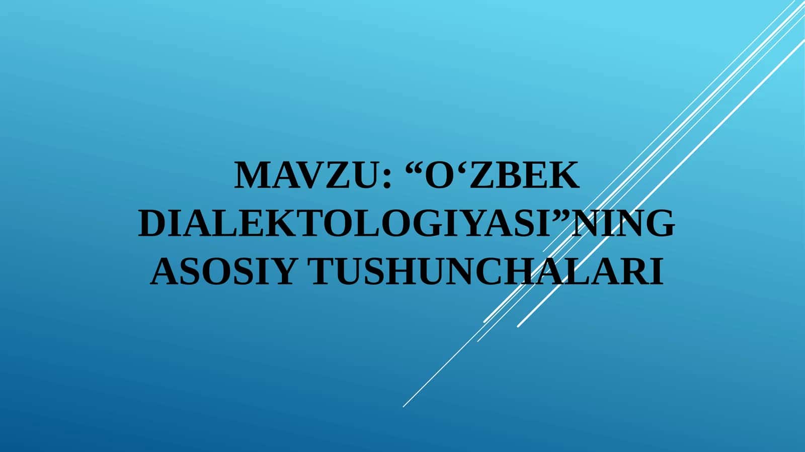 “O‘ZBEK DIALEKTOLOGIYASI”NING ASOSIY TUSHUNCHALARI
