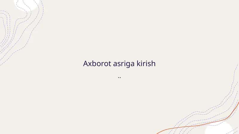 Axborot asriga kirish