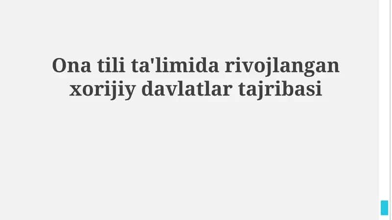 Ona tili ta'limida rivojlangan xorijiy davlatlar tajribasi