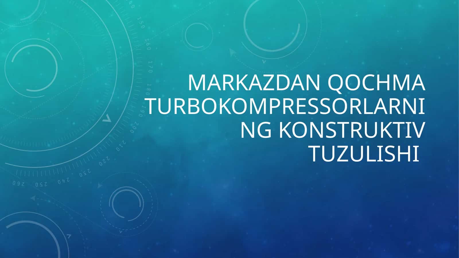 Markazdan qo'chma turbo kompressorlarning konstruktiv tuzilishi