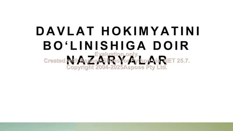 Davlat hokimyatini bo‘linishiga doir nazaryalar