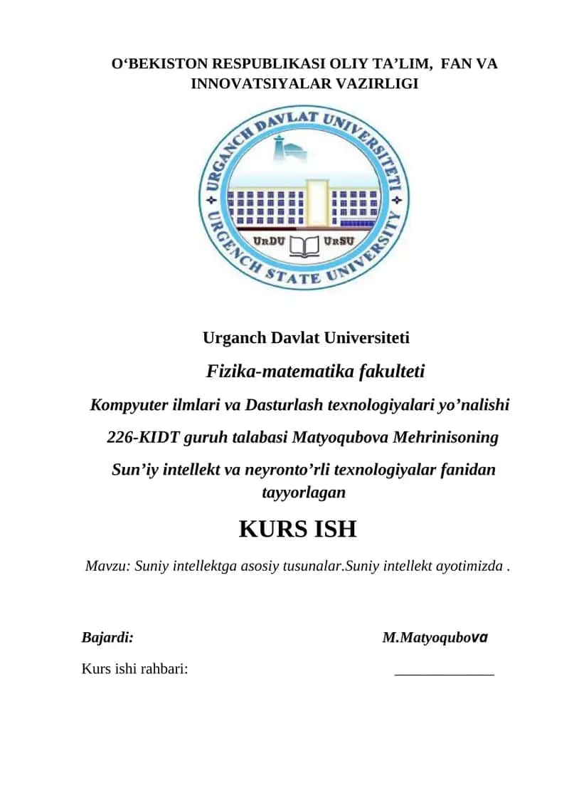 Suniy intellektga asosiy tusunalar.Suniy intellekt ayotimizda.