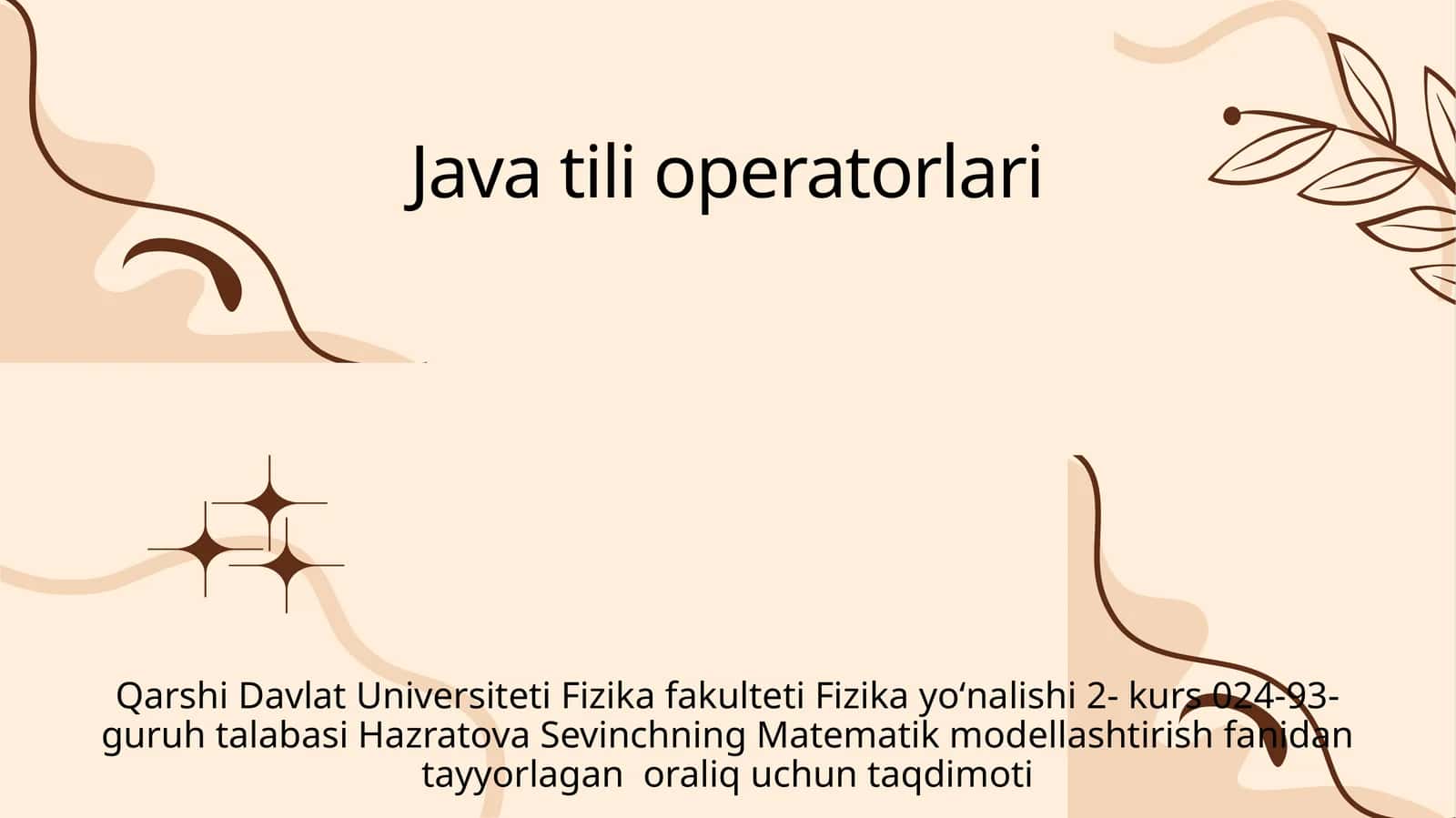 Java tili operatorlari mavzusida tayyor taqdimoti slaydi.