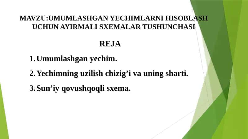 UMUMLASHGAN YECHIMLARNI HISOBLASH UCHUN AYIRMALI SXEMALAR TUSHUNCHASI