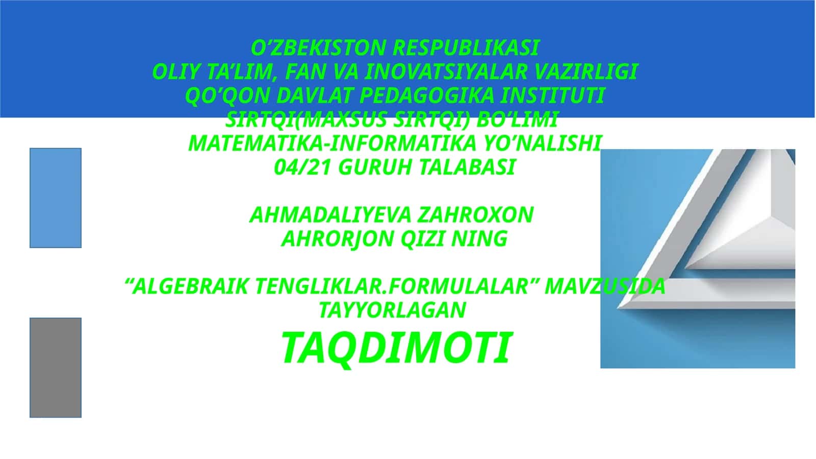ALGEBRAIK TENGLIKLAR