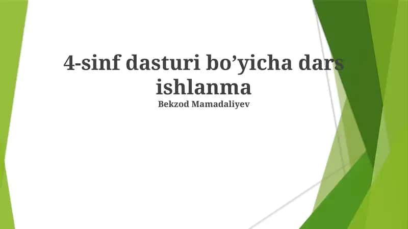 4-sinf dasturi bo’yicha dars ishlanma