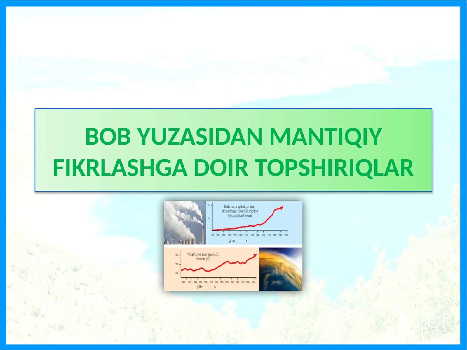 BOB YUZASIDAN MANTIQIY FIKRLASHGA DOIR TOPSHIRIQLAR