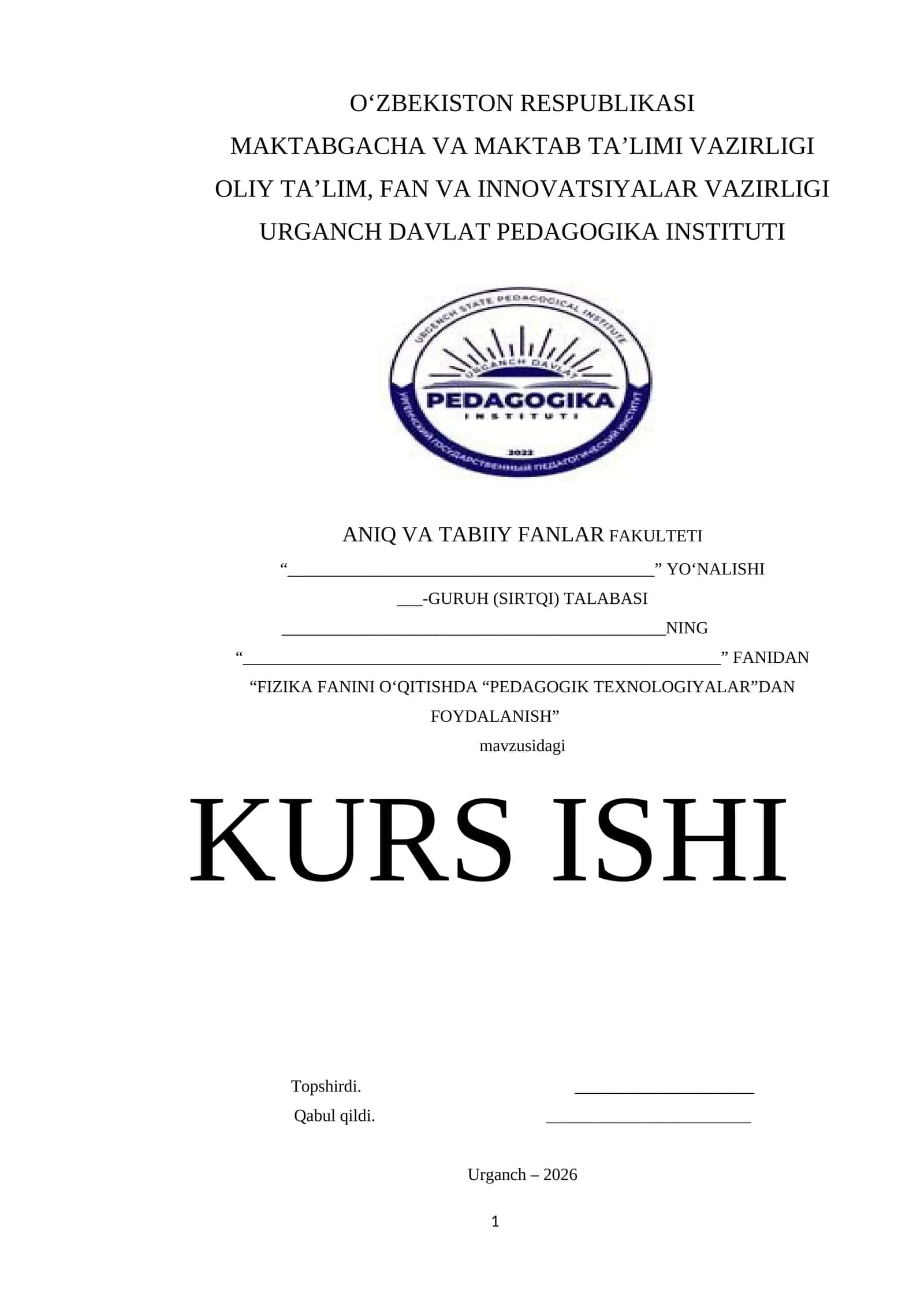 Fizika fanini o‘qitishda “Pedagogik Texnologiyalar”dan foydalanish
