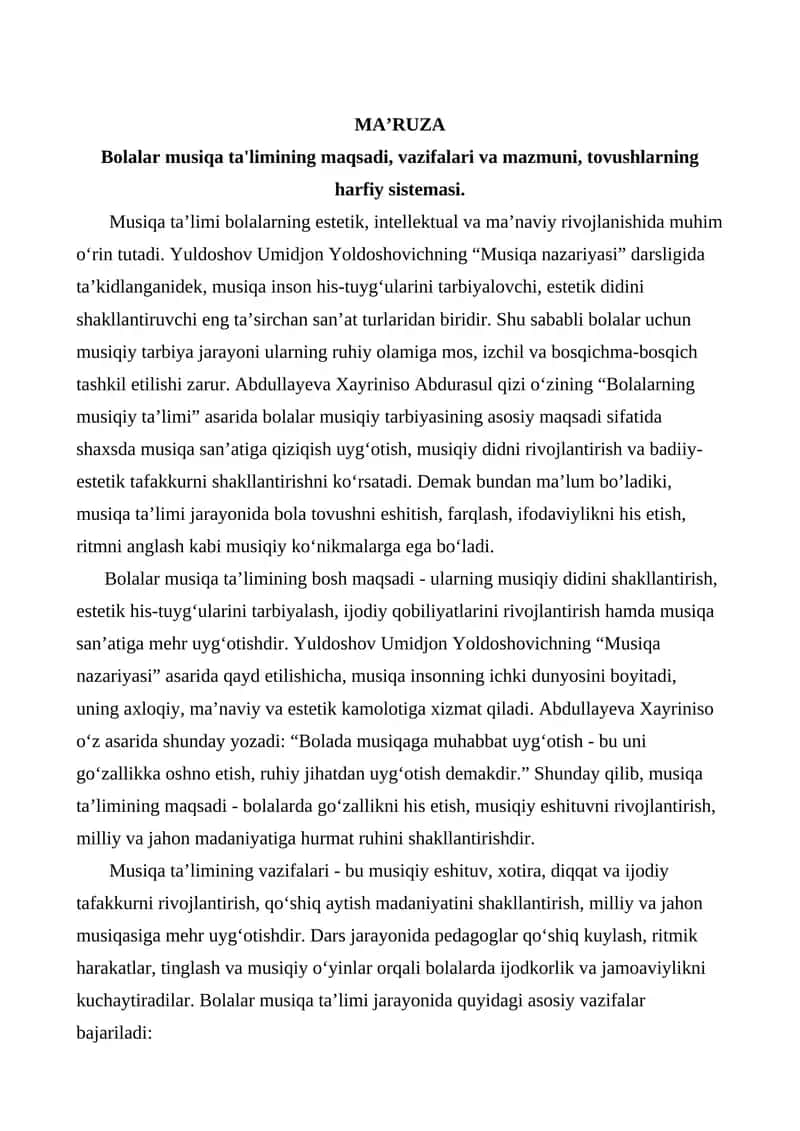 Bolalar musiqa ta'limining maqsadi, vazifalari va mazmuni, tovushlarning harfiy sistemasi.