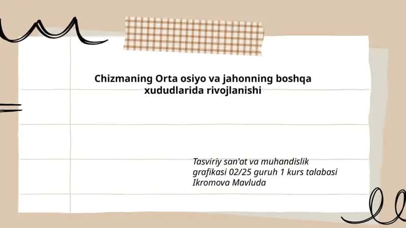 Chizmaning Orta osiyo va jahonning boshqa xududlarida rivojlanishi