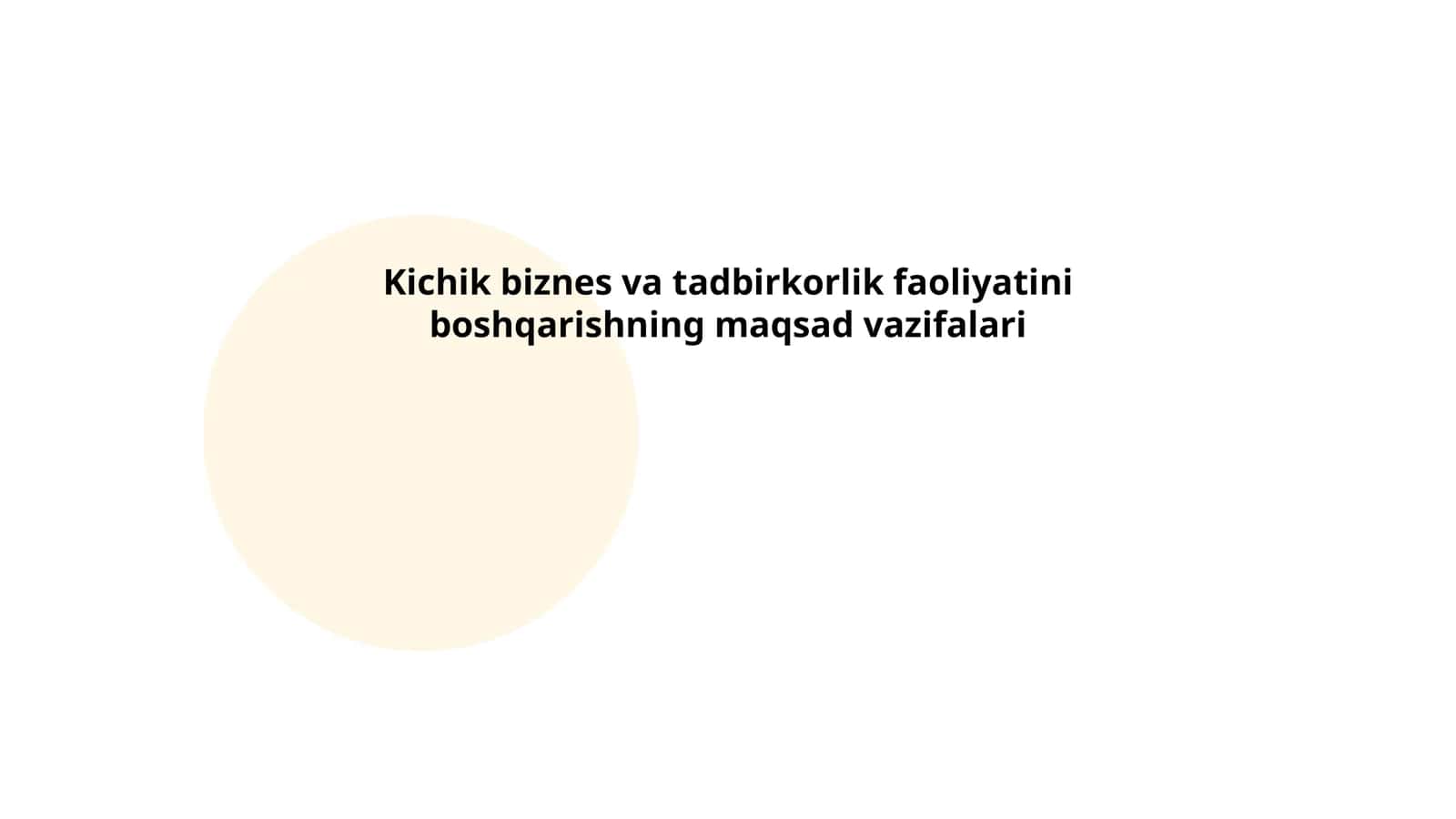 Kichik biznes va tadbirkorlik faoliyatini boshqarishning maqsad vazifalari