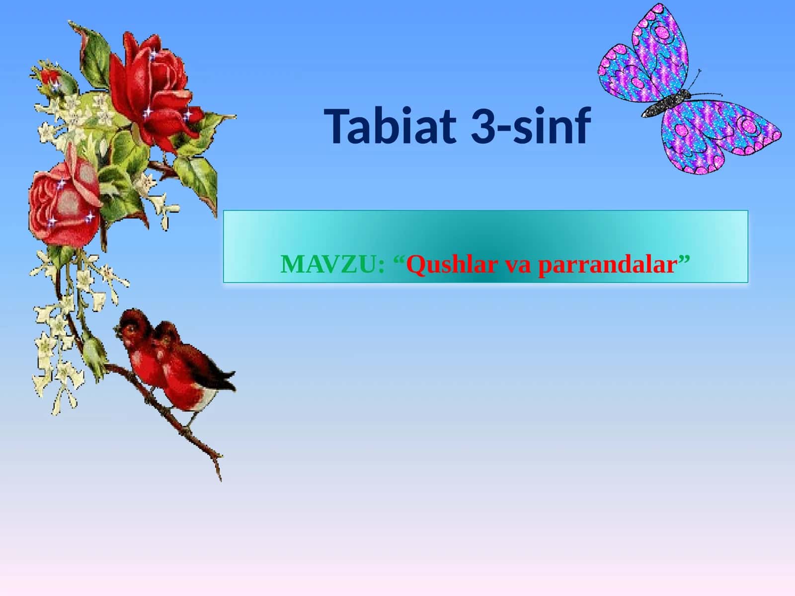 3-sinf Tabiiy Fan (Science) Qushlar va parrandalar dars taqdimot