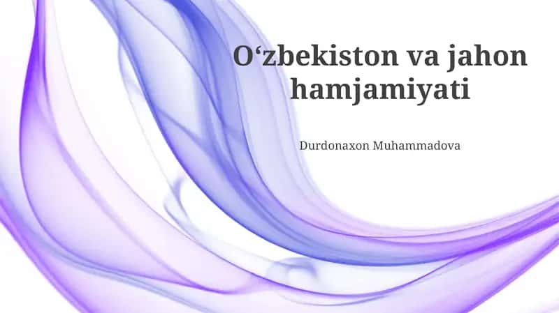 O'zbekistonning tashqi siyosati va mintaqaviy hamkorlik