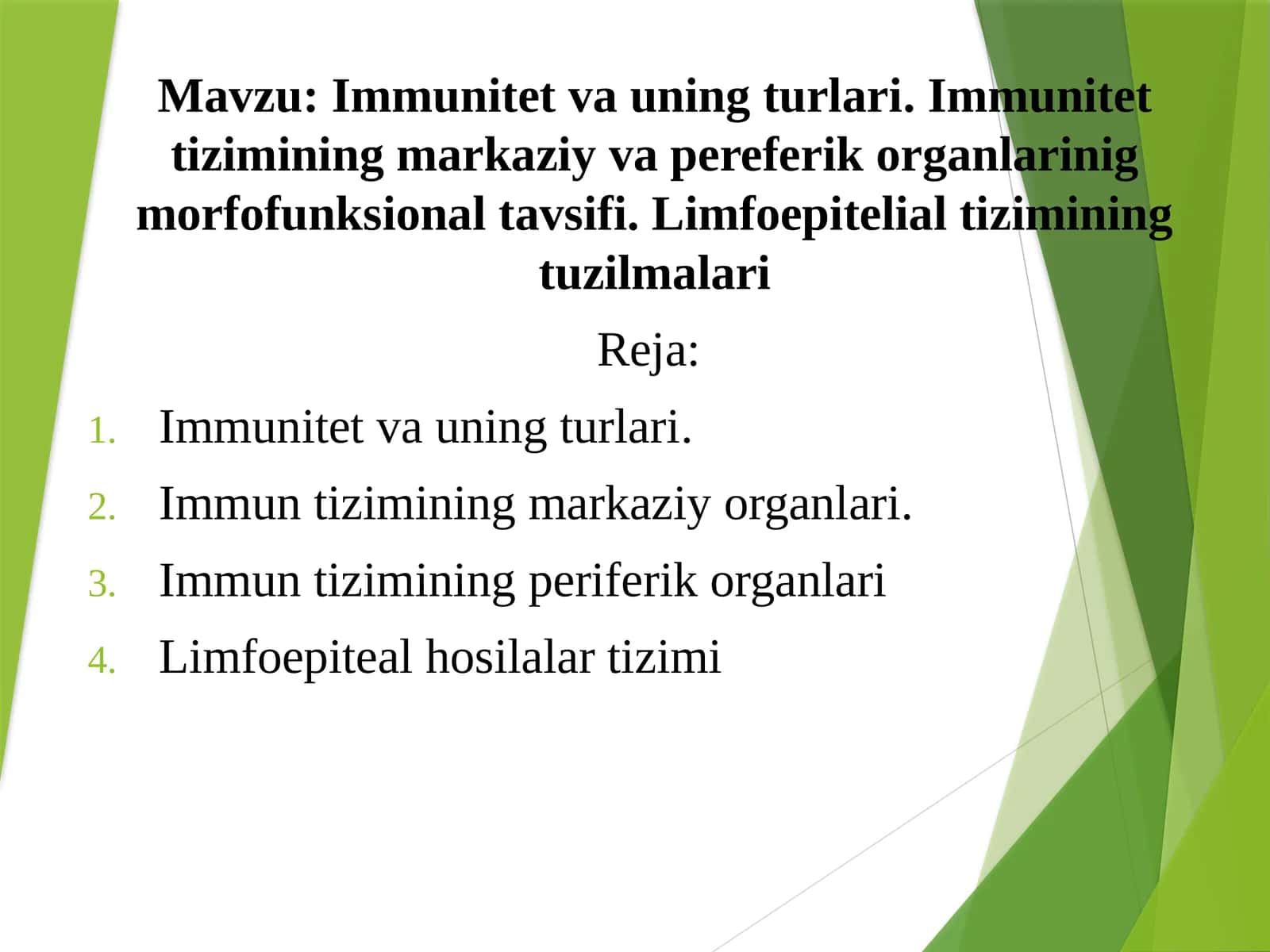 Immunitetva uning turlari.Immunitet tizimining markaziyvapereferik organlarinig morfofunksional tavsifi. Limfoepitelialtiziminingtuzilmalari