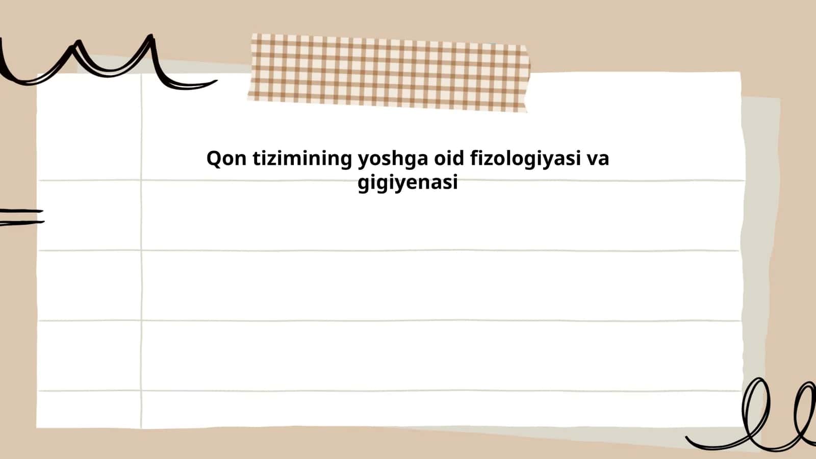 Qon tizimining yoshga oid fizologiyasi va gigiyenasi