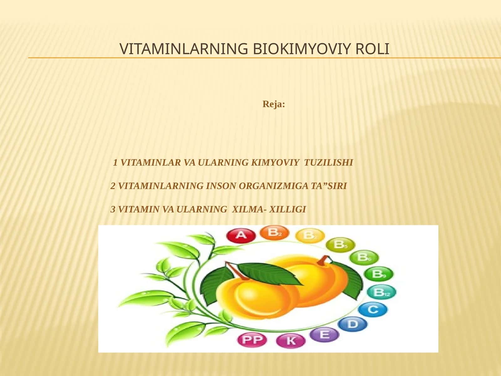 VITAMINLARNING BIOKIMYOVIY ROLI