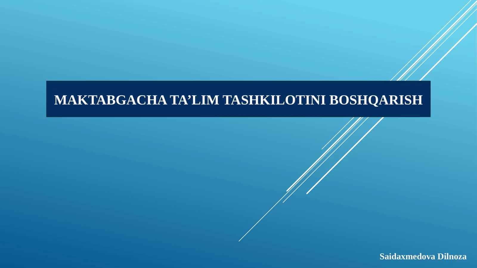 Maktabgacha ta'lim tashkilotini boshqarish