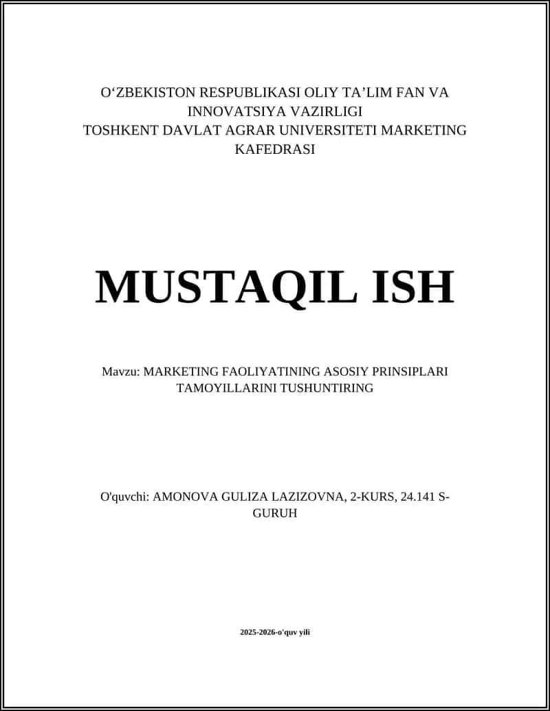 MARKETING FAOLIYATINING ASOSIY PRINSIPLARI TAMOYILLARINI TUSHUNTIRING