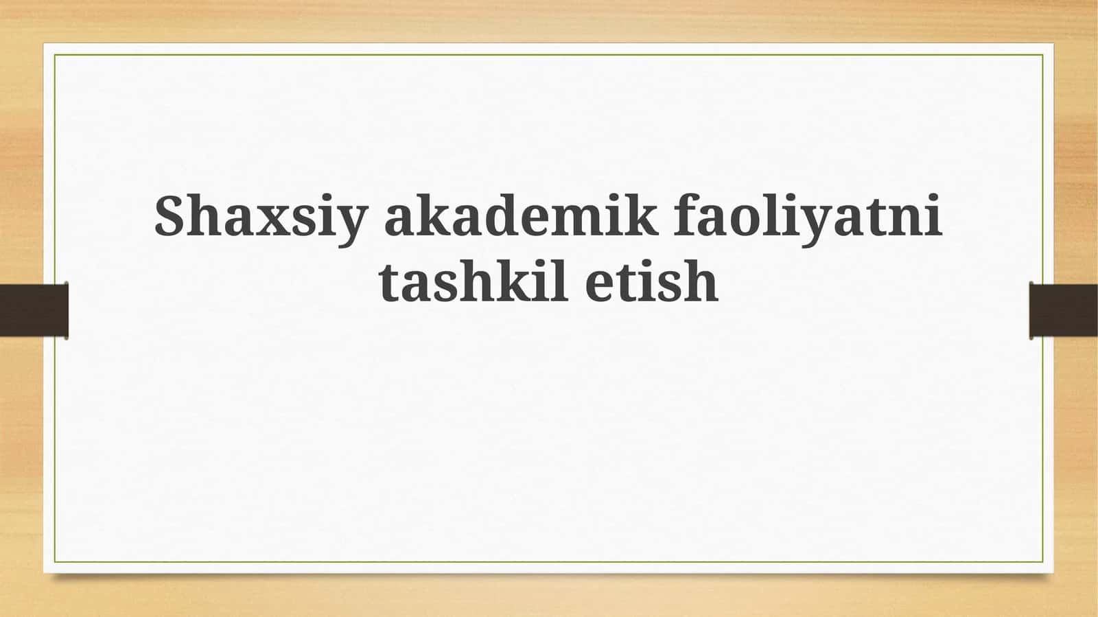 Akademik faoliyatni rejalashtirish va maqsadlarni belgilash