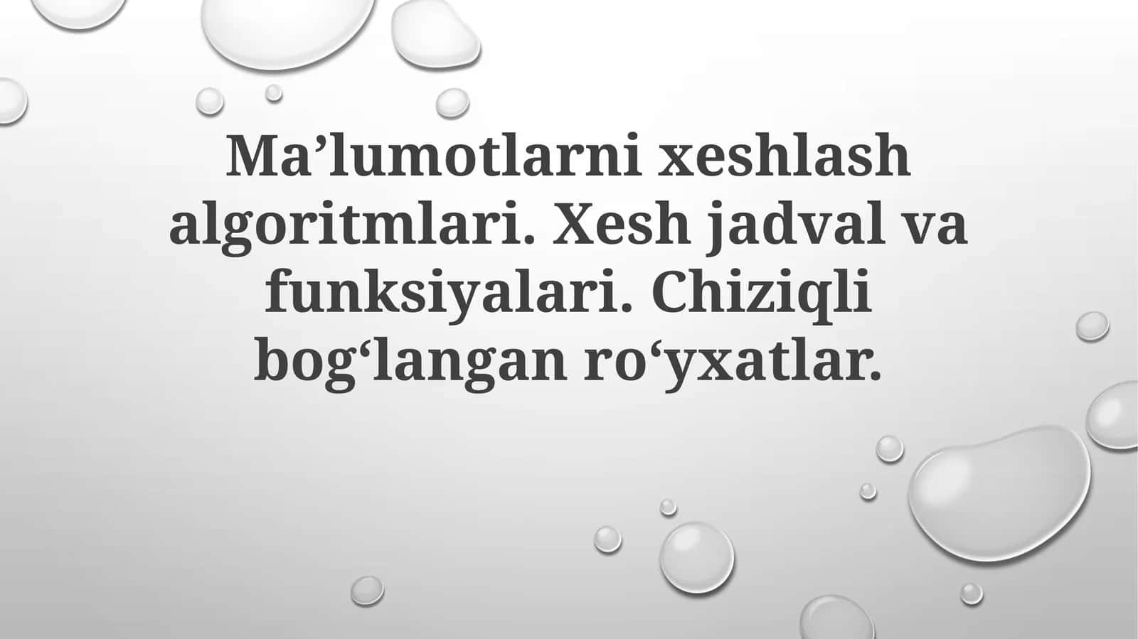 Xesh algoritmlari va xesh jadvallari
