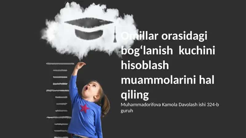 Omillar orasidagi bogʻlanish kuchini hisoblash muammolarini hal qiling