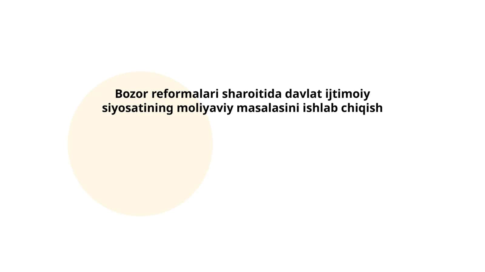 Bozor reformalari sharoitida davlat ijtimoiy siyosatining moliyaviy masalasini ishlab chiqish