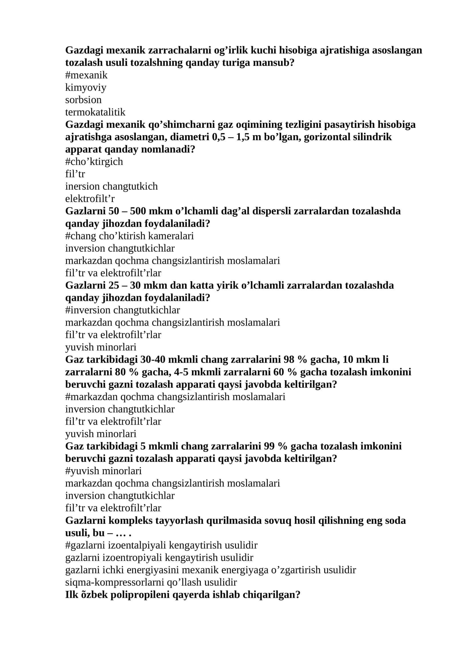 GAZNI QAYTA ISHLASH KIMYOSI VA TEXNOLOGIYASI fanidan yakuniy testlar