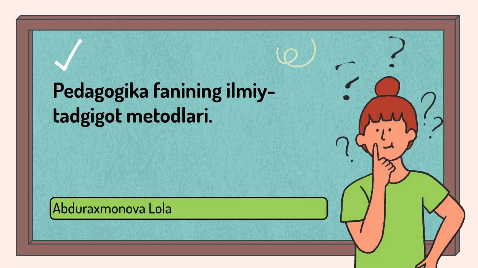 Pedagogika fanining ilmiy-tadqiqot metodlari