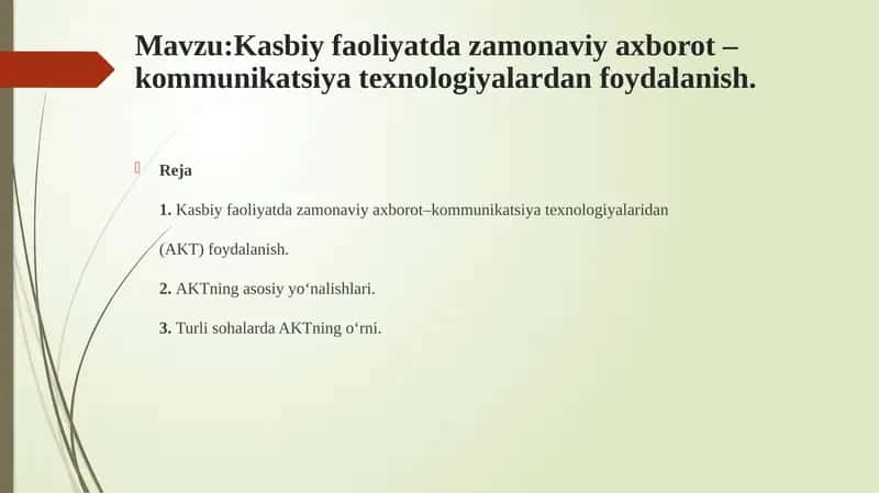 Kasbiy faoliyatda zamonaviy axborot – kommunikatsiya texnologiyalardan foydalanish
