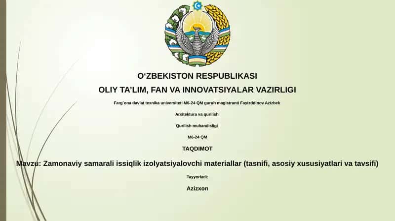 Zamonaviy samarali issiqlik izolyatsiyalovchi materiallar