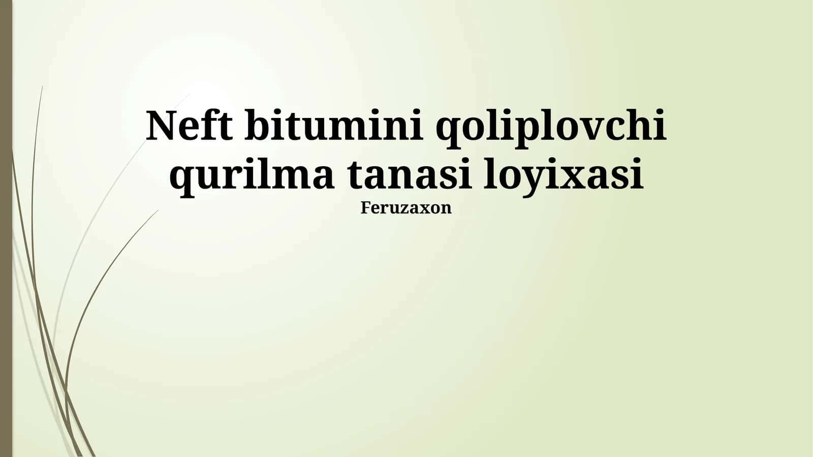 Neft bitumini qoliplovchi qurilma tanasi loyixasi