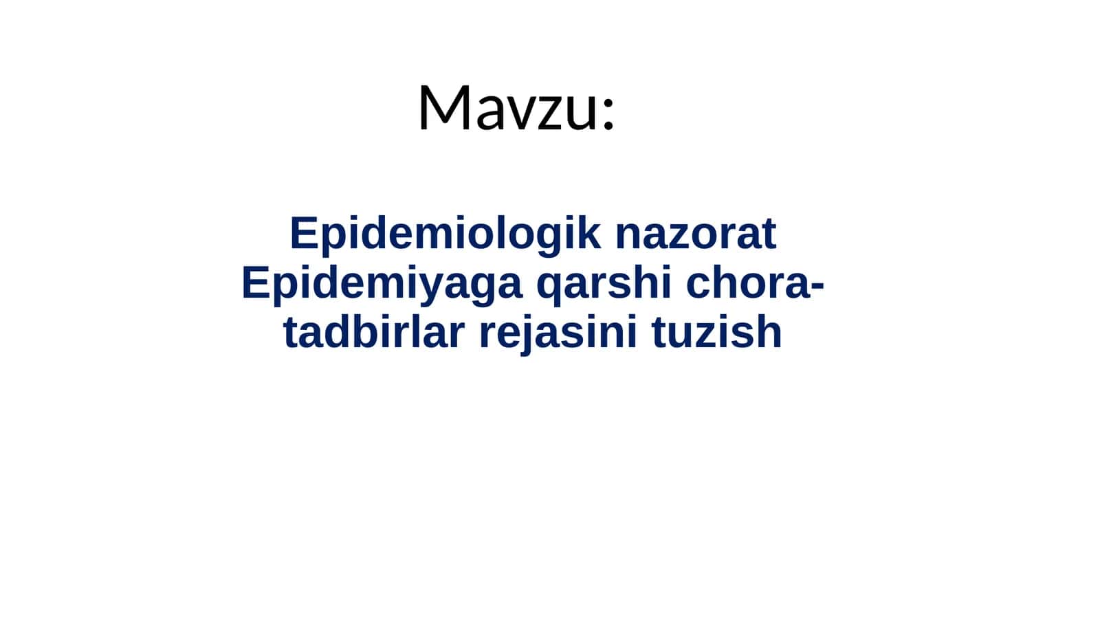 Epidemiologik nazorat, Epidemiyaga qarshi chora-tadbirlar rejasini tuzish